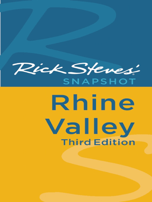 Title details for Rick Steves' Snapshot Rhine Valley by Rick Steves - Available